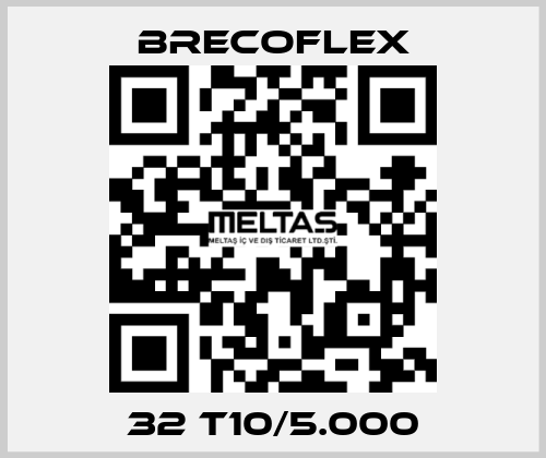 32 T10/5.000 Brecoflex