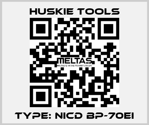 TYPE: Nicd BP-70EI Huskie Tools