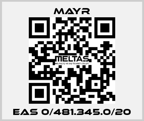 EAS 0/481.345.0/20 Mayr