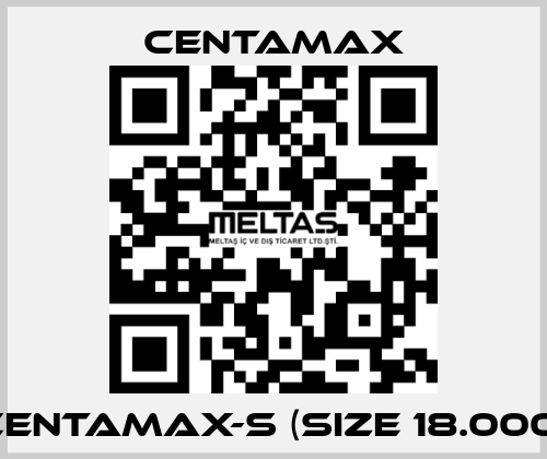 CENTAMAX-S (Size 18.000) CENTAMAX