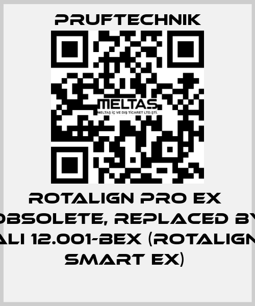 ROTALIGN PRO EX  Obsolete, replaced by ALI 12.001-BEX (ROTALIGN  smart EX)  Pruftechnik