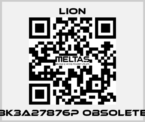 3K3A27876P obsolete LION