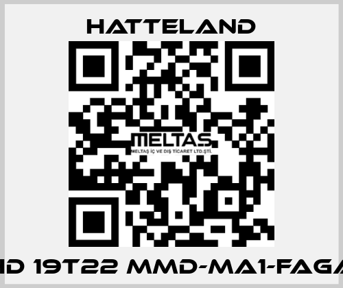 HD 19T22 MMD-MA1-FAGA HATTELAND