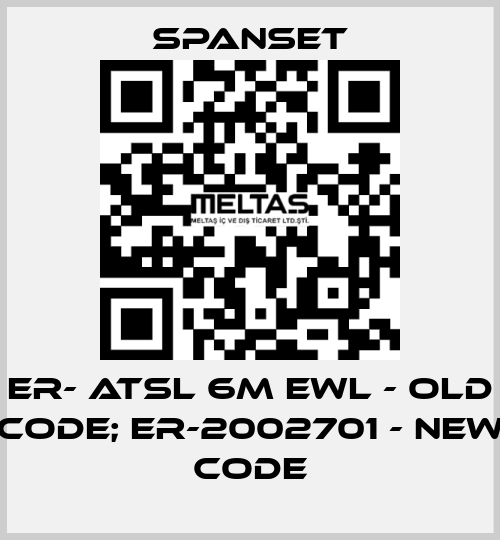 ER- ATSL 6m EWL - old code; ER-2002701 - new code SpanSet