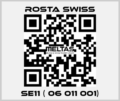 SE11 ( 06 011 001) Rosta Swiss