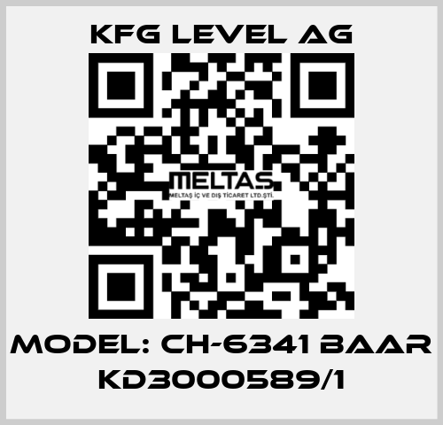 Model: CH-6341 Baar KD3000589/1 KFG Level AG