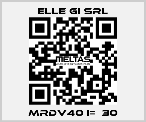 MRDV40 i=  30 ELLE GI SRL