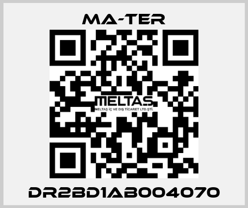 DR2BD1AB004070 MA-TER