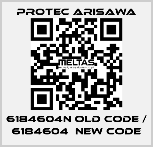 6184604N old code / 6184604  new code Protec Arisawa