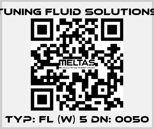 Typ: FL (W) 5 DN: 0050 Tuning Fluid Solutions