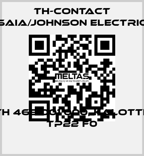 TH 465 001 000, Kalotte TP22 F0 TH-Contact (Saia/Johnson Electric)