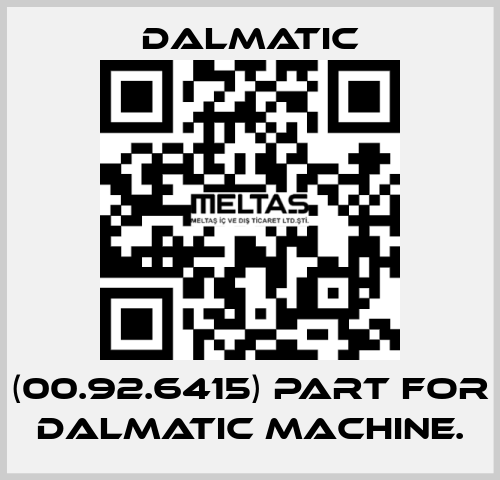 (00.92.6415) part for Dalmatic machine. Dalmatic