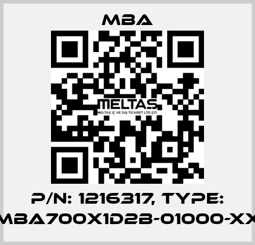 P/N: 1216317, Type: MBA700X1D2B-01000-XX MBA