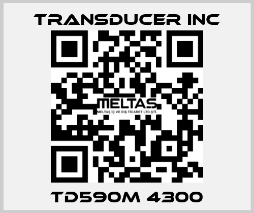 TD590M 4300 TRANSDUCER INC