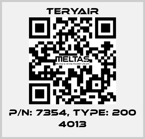 P/N: 7354, Type: 200 4013 TERYAIR