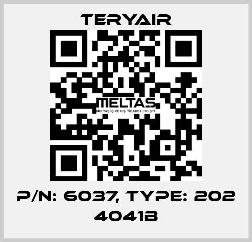 P/N: 6037, Type: 202 4041B TERYAIR