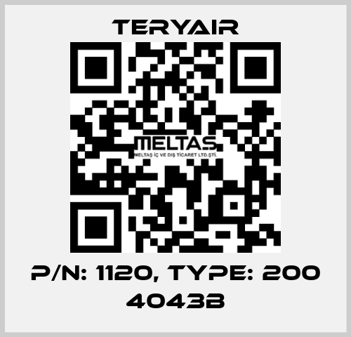 P/N: 1120, Type: 200 4043B TERYAIR