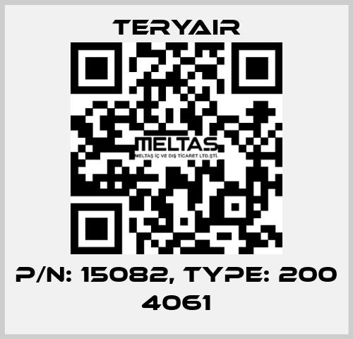 P/N: 15082, Type: 200 4061 TERYAIR