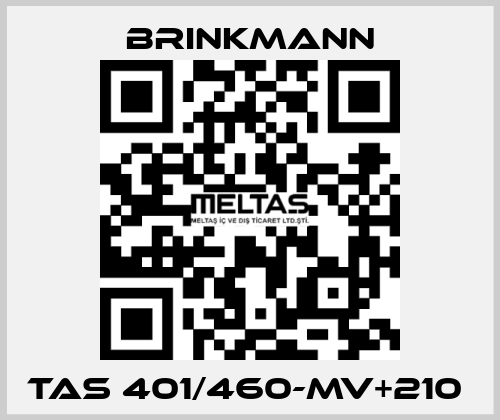 TAS 401/460-MV+210  Brinkmann