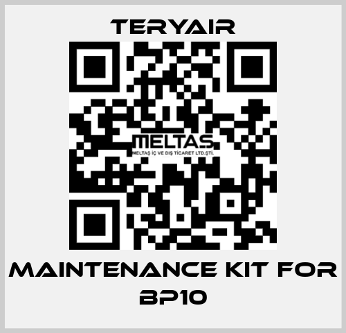 Maintenance Kit for BP10 TERYAIR