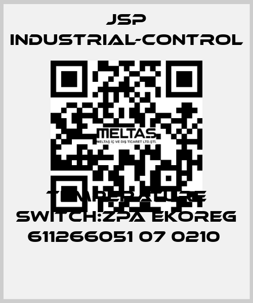 TEMPERATURE SWITCH:ZPA EKOREG 611266051 07 0210  JSP Industrial-Control