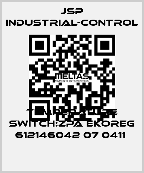 TEMPERATURE SWITCH:ZPA EKOREG 612146042 07 0411  JSP Industrial-Control