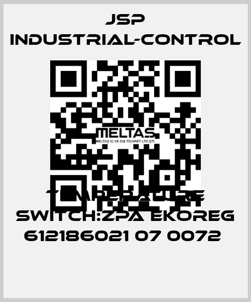 TEMPERATURE SWITCH:ZPA EKOREG 612186021 07 0072  JSP Industrial-Control