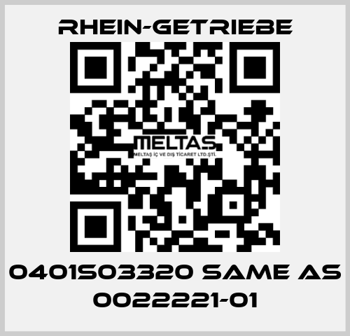 0401S03320 same as 0022221-01 Rhein-Getriebe