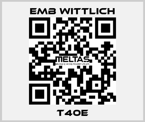 T40E EMB Wittlich