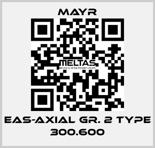 EAS-axial Gr. 2 Type 300.600 Mayr