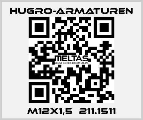 M12x1,5  211.1511 Hugro-Armaturen