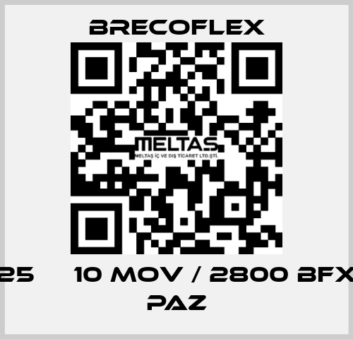 25 АТ10 MOV / 2800 BFX PAZ Brecoflex