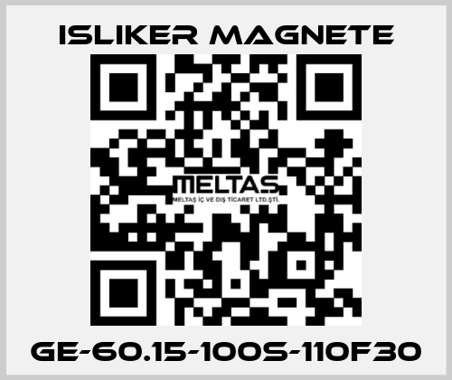 GE-60.15-100S-110F30 ISLIKER MAGNETE