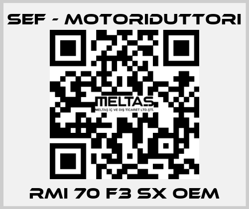 RMI 70 F3 SX OEM SEF - MOTORIDUTTORI