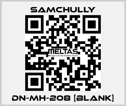 DN-MH-208 [BLANK] Samchully