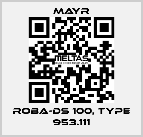 ROBA-DS 100, Type 953.111 Mayr