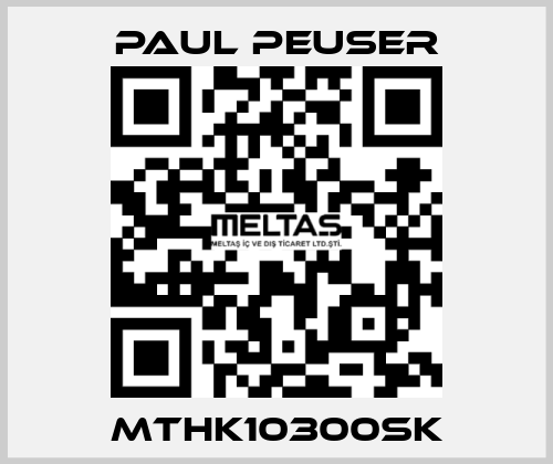 MTHK10300SK PAUL PEUSER