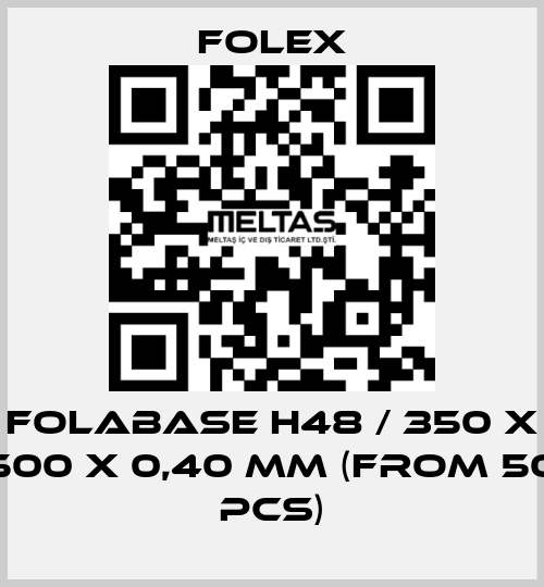 Folabase H48 / 350 x 500 x 0,40 mm (from 50 pcs) Folex