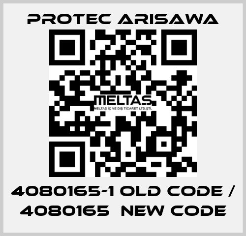 4080165-1 old code / 4080165  new code Protec Arisawa