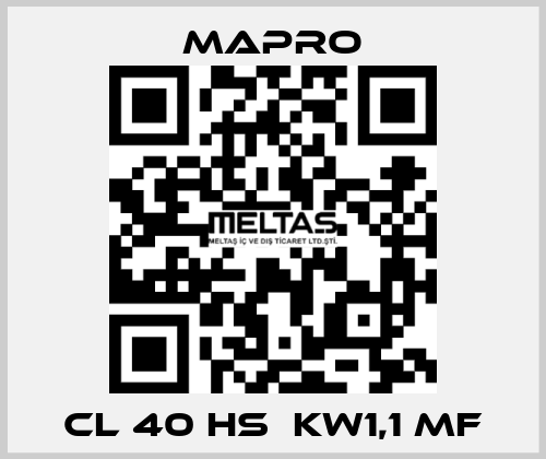 CL 40 HS  kW1,1 MF Mapro