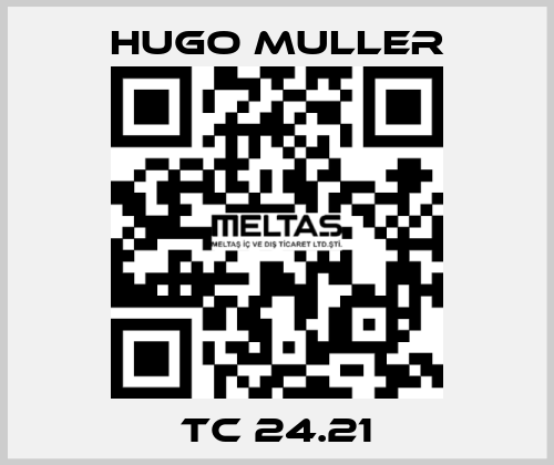 TC 24.21 Hugo Muller