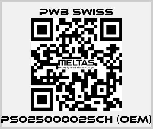 PS02500002SCH (OEM) PWB Swiss