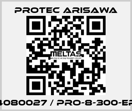 4080027 / PRO-8-300-EP Protec Arisawa