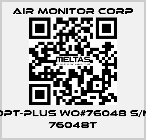 DPT-plus WO#76048 S/N 76048T AIR MONITOR CORP