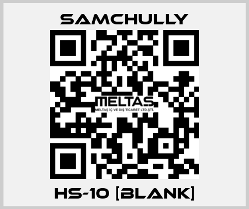 HS-10 [BLANK] Samchully