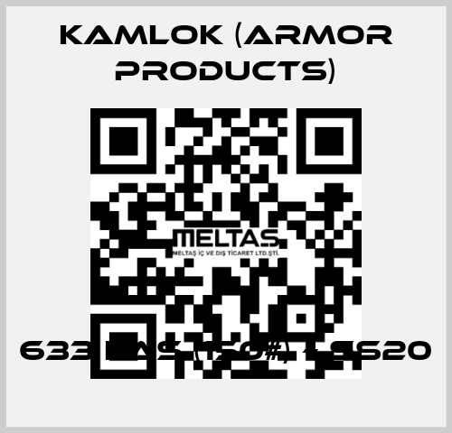 633 LAS (150#) – SS20 KAMLOK (Armor Products)