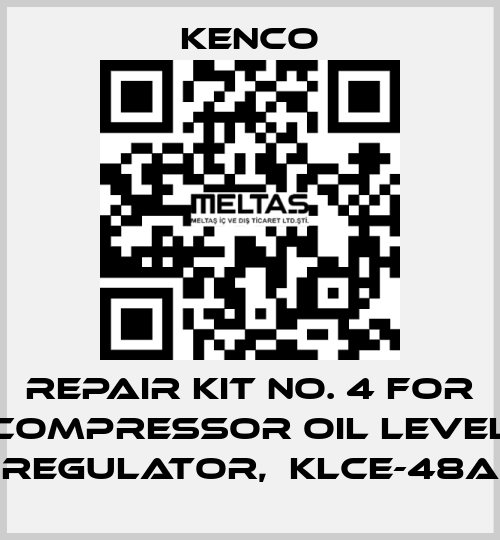 Repair kit No. 4 for compressor oil level regulator,  KLCE-48A Kenco