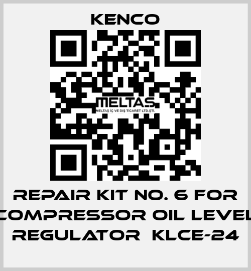 Repair kit No. 6 for compressor oil level regulator  KLCE-24 Kenco