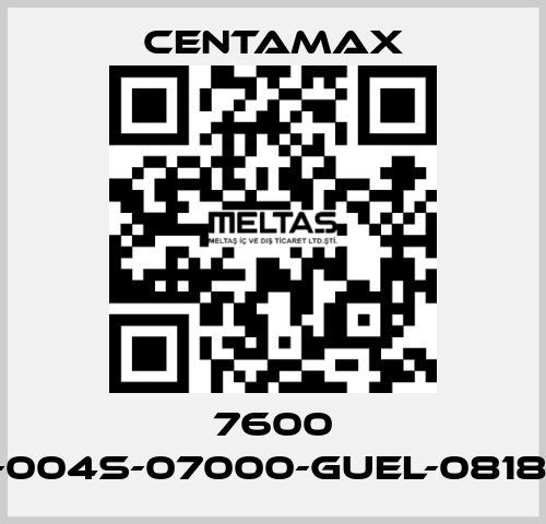 7600 ----004S-07000-GUEL-081877 CENTAMAX