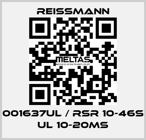 001637UL / RSR 10-46S UL 10-20ms Reissmann